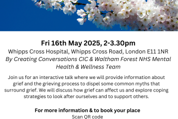 Understanding Grief Talk - Whipps Cross 16th May 2025